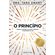 O-principio-aprenda-o-segredo-das-mentes-visionarias-e-transforme-sua-vida