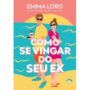 Como-se-vingar-do-seu-ex