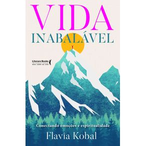 Vida-inabalavel-conectando-emocoes-e-espiritualidade