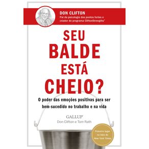 Seu-balde-esta-cheio--o-poder-das-emocoes-positivas-para-ser-bem-sucedido-no-trabalho-e-na-vida