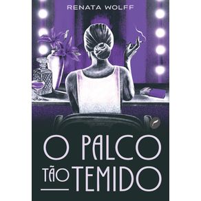 O-palco-tao-temido