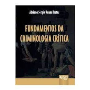 Fundamentos-da-criminologia-critica