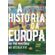 A-historia-da-europa-da-pre-historia-ao-seculo-xxi
