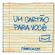 Um-cartao-para-voce