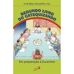 Segundo-livro-do-catequizando---em-preparacao-a-eucaristia