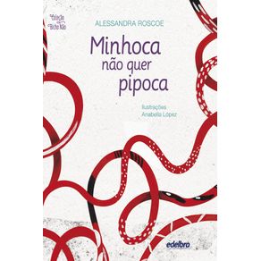 Minhoca-nao-quer-pipoca