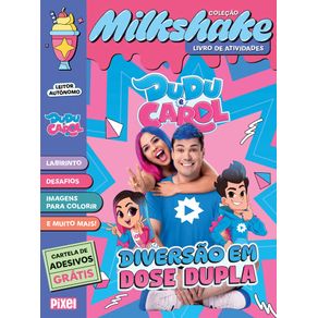 Colecao-milkshake---dudu-e-carol-diversao-em-dose-dupla-