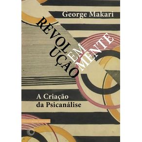 Revolucao-em-mente-a-criacao-da-psicanalise