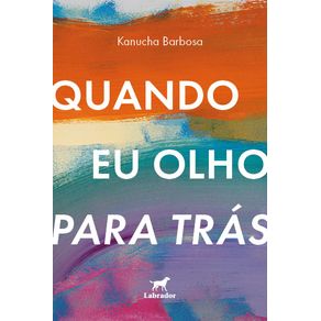Quando-eu-olho-para-tras