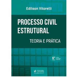 Processo-civil-estrutural---teoria-e-pratica-2025