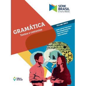 Gramatica---textos-e-contextos---volume-unico---ensino-medio