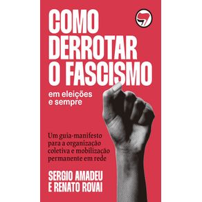 Como-derrotar-o-fascismo