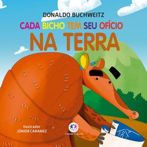 Cada-bicho-tem-seu-oficio---na-terra