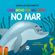 Cada-bicho-tem-seu-oficio---no-mar