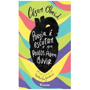 Poesia-e-escutar-o-que-poucos-podem-ouvir