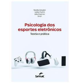 Psicologia-dos-esportes-eletronicos-teoria-e-pratica