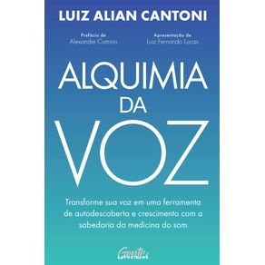 Alquimia-da-voz-transforme-sua-voz-em-uma-ferramenta-de-autodescoberta-e-crescimento-com-a-sabedoria-da-medicina-do-som