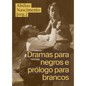 Dramas-para-negros-e-prologo-para-brancos