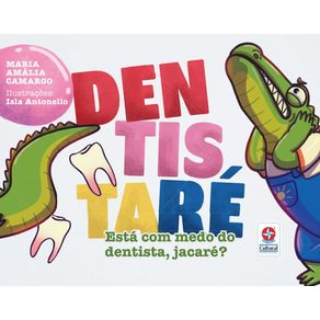 Dentistare-esta-com-medo-do-dentista-jacare-