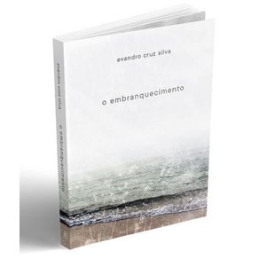 O-embranquecimento