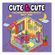 Cute---cute