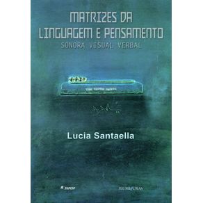 Matrizes-da-linguagem-e-pensamento-sonora-visual-verbal
