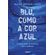 Blu-como-a-cor-azul-sucesso-no-tiktok