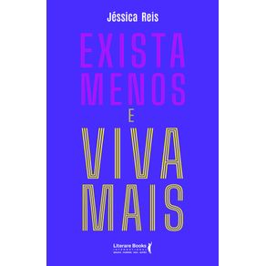 Exista-menos-e-viva-mais