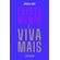 Exista-menos-e-viva-mais