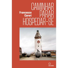 Caminhar-parar-hospedar-se