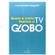 Quem-e-como-fizemos-a-tv-globo