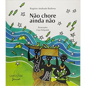 Nao-chore-ainda-nao