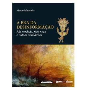 A-era-da-desinformacao
